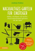 Cover-Bild zum Titel 'Nachhaltiges Garteln für Einsteiger' von 'Andreas Modery'