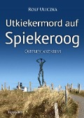 Cover-Bild zum Titel 'Utkiekermord auf Spiekeroog. Ostfrieslandkrimi' von 'Rolf Uliczka'