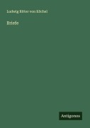 Cover-Bild zum Titel 'Briefe' von 'Ludwig Ritter von Köchel'