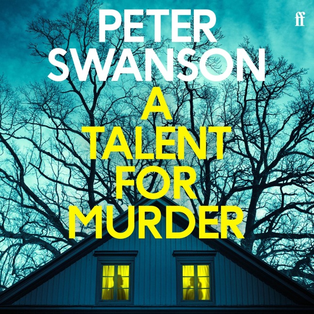 A Talent for Murder - Peter Swanson