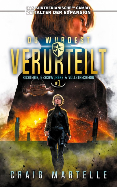 Du wurdest verurteilt - Craig Martelle, Michael Anderle