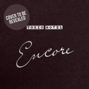 Cover-Bild zum Titel 'Encore' von 'Tokio Hotel'