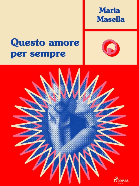 Questo amore per sempre - Maria Masella
