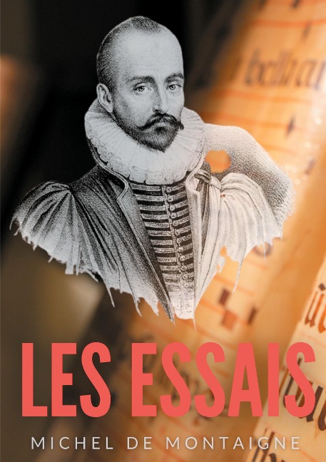 Essais - Michel De Montaigne