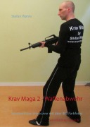 Cover-Bild zum Titel 'Krav Maga 2 - Waffenabwehr' von 'Stefan Wahle'