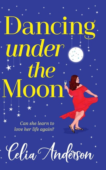 Dancing Under the Moon - Celia Anderson