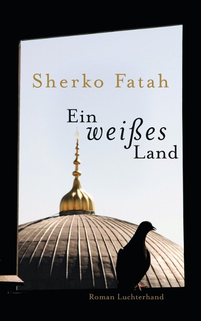 Ein weißes Land - Sherko Fatah