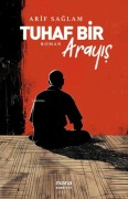 Cover-Bild zum Titel 'Tuhaf Bir Arayis' von 'Arif Saglam'