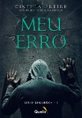 Meu erro - Cinthia Freire