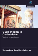 Cover-Bild zum Titel 'Oude steden in Oezbekistan' von 'Umurzakova Bonukhon Azizovna'