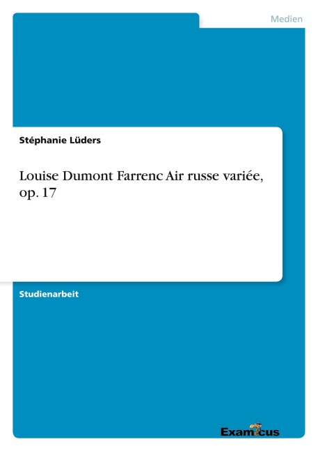 Louise Dumont Farrenc Air russe variée, op. 17 - Stéphanie Lüders