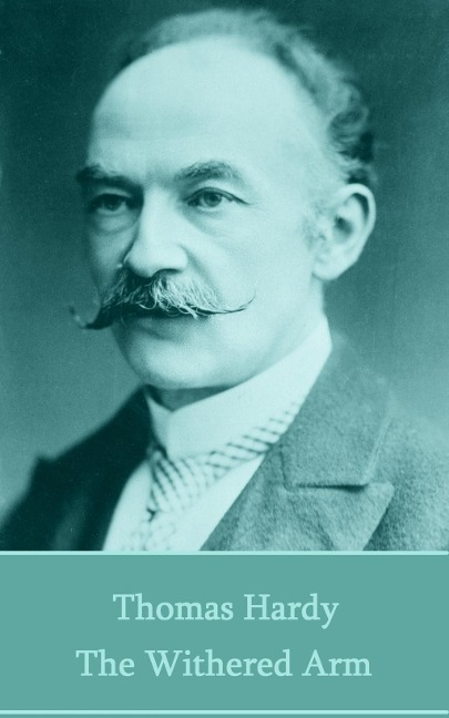 The Withered Arm - Thomas Hardy