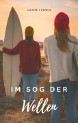 Cover-Bild zum Titel 'Im Sog der Wellen' von 'Loane Ludwig'