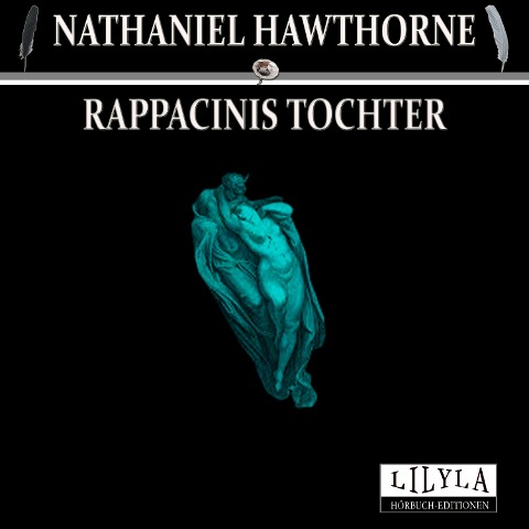Rappacinis Tochter - Nathaniel Hawthorne