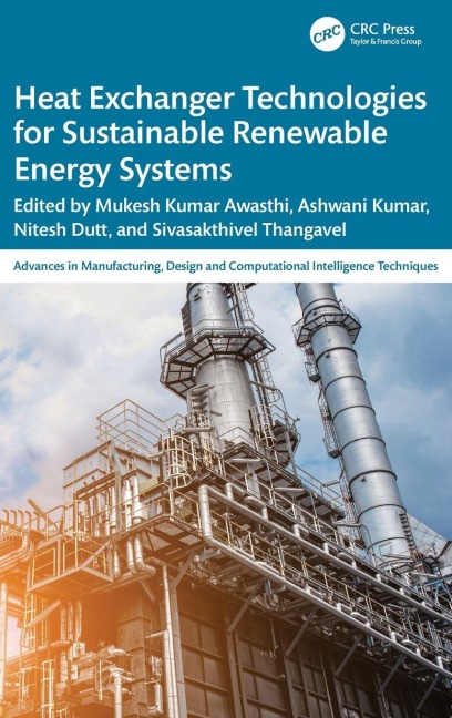 Heat Exchanger Technologies for Sustainable Renewable Energy Systems - 