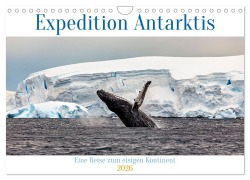 Cover-Bild zum Titel 'Expedition Antarktis (Wandkalender 2026 DIN A4 quer), CALVENDO Monatskalender' von 'Roland Brack'