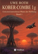 Cover-Bild zum Titel 'Kober-Combe 1g' von 'Uwe Roth'