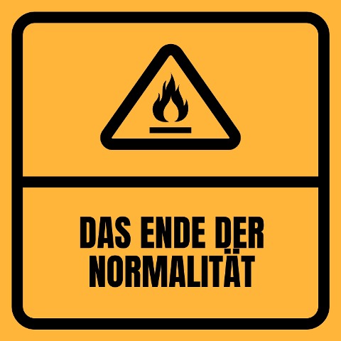 Das Ende der Normalität - Stephan Kaußen