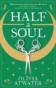 Cover-Bild zum Titel 'Half a Soul' von 'Olivia Atwater'