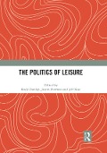 Cover-Bild zum Titel 'The Politics of Leisure' von ''