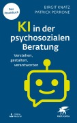 Cover-Bild zum Titel 'KI in der psychosozialen Beratung' von 'Birgit Knatz, Patrick Perrone'