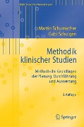 Methodik klinischer Studien - Martin Schumacher, Gabriele Schulgen-Kristiansen