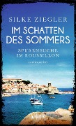 Cover-Bild zum Titel 'Im Schatten des Sommers' von 'Silke Ziegler'