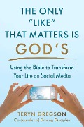 Cover-Bild zum Titel 'The Only Like That Matters Is God's' von 'Teryn Gregson'