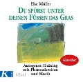 Du spürst unter deinen Füssen das Gras. CD - Else Müller