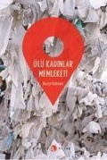 Cover-Bild zum Titel 'Ölü Kadinlar Memleketi' von 'Burce Bahadir'