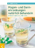 Cover-Bild zum Titel 'Magen- und Darmerkrankungen natürlich behandeln' von 'Andrea Flemmer'