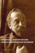 Cover-Bild zum Titel 'Joan Maragalls Rezeption deutscher Literatur im Identitätsdiskurs der Moderne' von 'Heidi Grünewald'