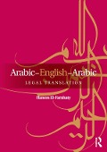 Cover-Bild zum Titel 'Arabic-English-Arabic Legal Translation' von 'Hanem El-Farahaty'