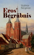 Cover-Bild zum Titel 'Eros' Begräbnis' von 'Hjalmar Bergman'