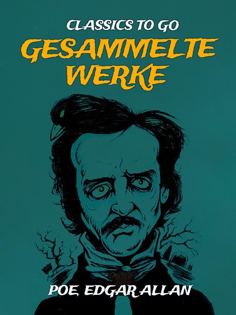 Gesammelte Werke - Edgar Allan, Poe