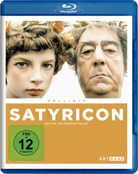Fellinis Satyricon - Federico Fellini, Bernardino Zapponi, Brunello Rondi, Nino Rota, Ilhan Mimaroglu