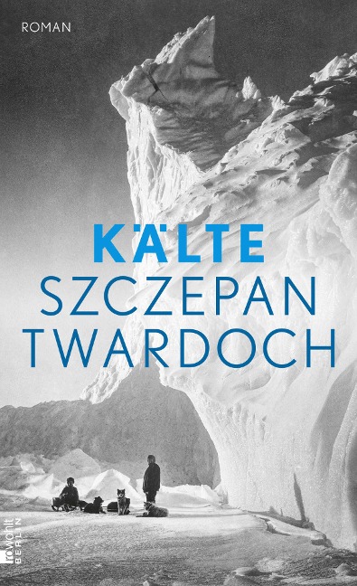 Kälte - Szczepan Twardoch