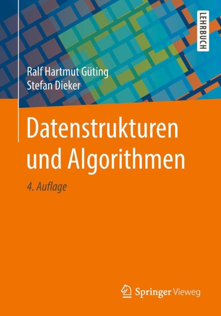 Datenstrukturen und Algorithmen - Stefan Dieker, Ralf Hartmut Güting