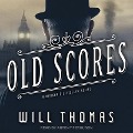Cover-Bild zum Titel 'Old Scores Lib/E' von 'Will Thomas'