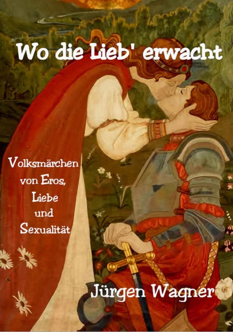 Wo die Lieb' erwacht - Jürgen Wagner