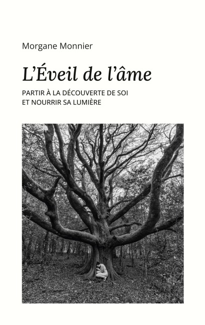 L'éveil de l'Âme - Morgane Monnier