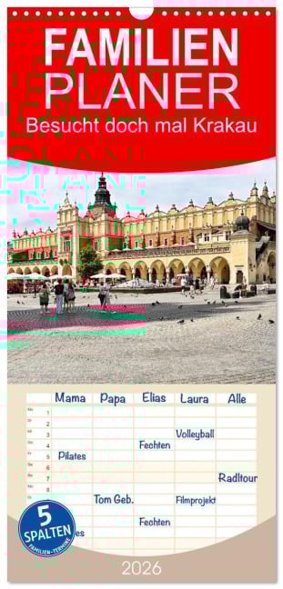 Familienplaner 2026 - Besucht doch mal Krakau mit 5 Spalten (Wandkalender, 21 x 45 cm) CALVENDO - Marion Sixt