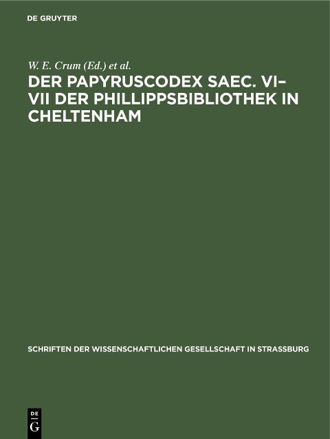 Der Papyruscodex saec. VI-VII der Phillippsbibliothek in Cheltenham - 
