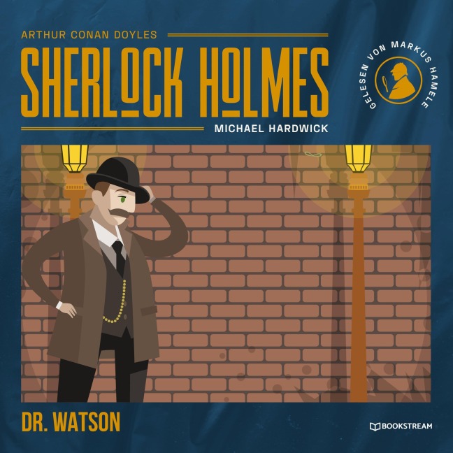 Dr. Watson - Arthur Conan Doyle, Michael Hardwick