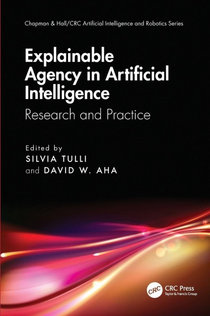 Explainable Agency in Artificial Intelligence - 