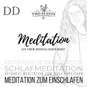 Cover-Bild zum Titel 'Meditation Auf einem orientalischen Markt - Meditation DD - Meditation zum Einschlafen' von 'Christiane M. Heyn, Johannes Kayser'