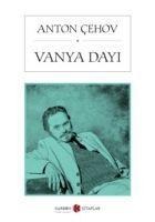 Vanya Dayi - Anton Pavlovic cehov