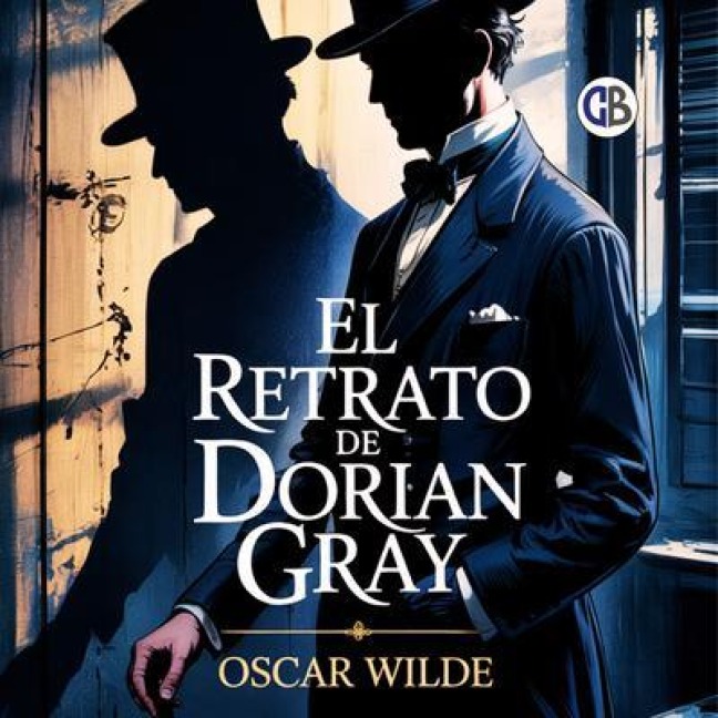 El Retrato de Dorian Gray - Oscar Wilde