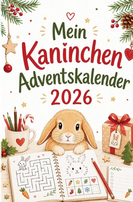 Mein Kaninchen Adventskalender - Janine Breckmann
