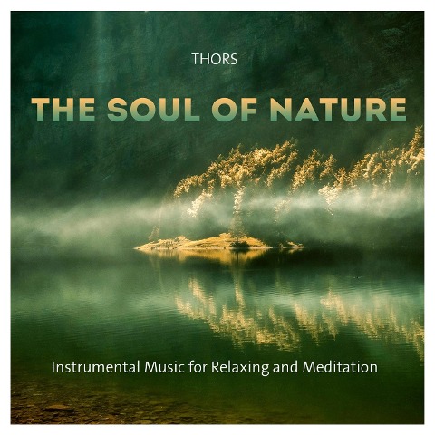 The soul of nature - Thors